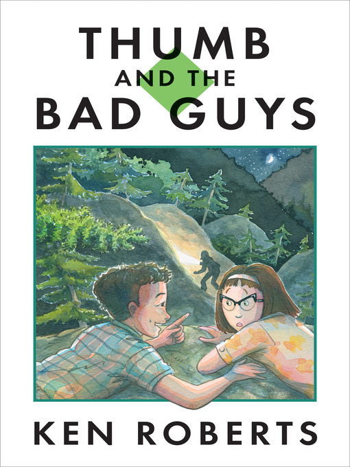 Title details for Thumb and the Bad Guys by Ken Roberts - Available